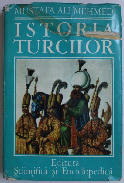 ISTORIA TURCILOR de MUSTAFA ALI MEHMED, 1976
