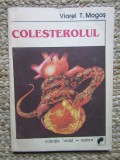 Colesterolul &ndash; Viorel T. Mogos