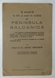 O HARTA CU 800 DE NUMIRI DE LOCALITATI DIN PENINSULA BALCANICA de ZAGORIT CONSTANTIN , 1938 *CONTINE 2 HARTI