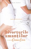 Corina Ozon - Divorturile amantilor. A patra carte din seria Amantii