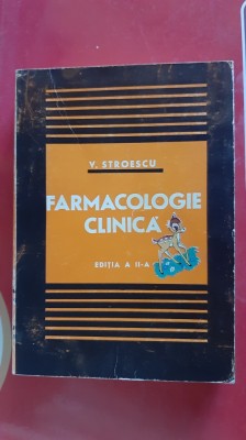 FARMACOLOGIE CLINICA - Valentin Stroescu foto