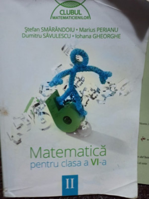 Stefan Smarandoiu - Matematica pentru clasa a VI-a semestrul II foto