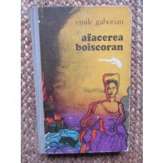 Afacerea Boiscoran - EMILE GABORIAU