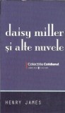 Daisy Miller si alte nuvele Henry James, Editura Univers, 2007, Stare Buna, Literatura Clasica, Proza