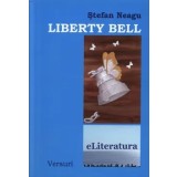 Liberty Bell. Versuri/Stefan Neagu