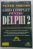 GHID COMPLET PENTRU DELPHI 2 de PETER NORTON , 1997 , LIPSA CD *
