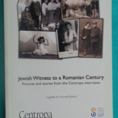 Jewish Witness to a Romanian Century ( album de fotografie )