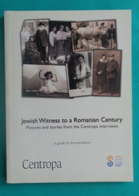 Jewish Witness to a Romanian Century ( album de fotografie ) foto
