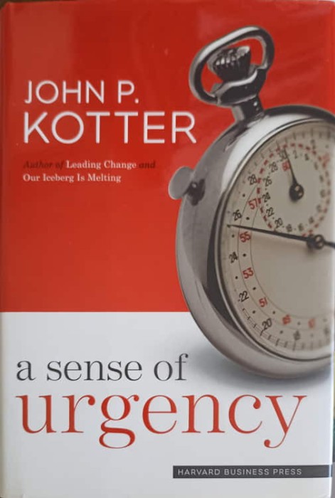 A SENSE OF URGENCY-JOHN P. KOTTER-250858
