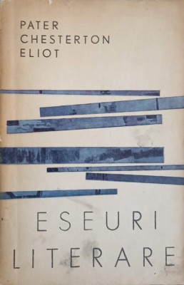 ESEURI LITERARE-PATER CHESTERTON ELIOT-258368 foto