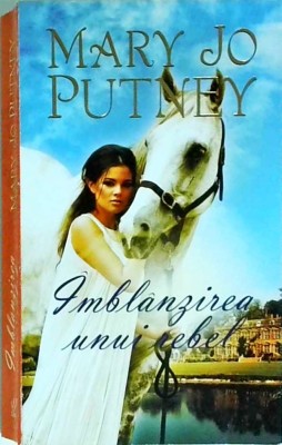 Mary Jo Putney - Imblanzirea unui rebel foto