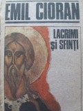 Lacrimi si sfinti - Emil Cioran