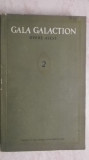 Gala Galaction - Opere alese 2 (vol. II), ESPLA, 1958