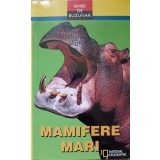 GHID DE BUZUNAR NR.3: MAMIFERE MARI-CAROLINDA HILL-237223