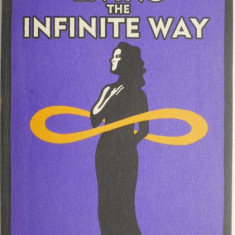 Living the Infinite Way – Joel S. Goldsmith (cu sublinieri)