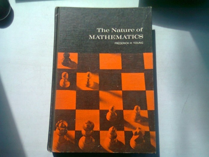 THE NATURE OF MATHEMATICS - FREDERICK H. YOUNG (NATURA MATEMATICA)