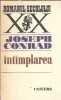 Intamplarea Joseph Conrad editura Univers romanul secolului XX carte literatura clasica editie de colectie