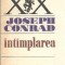 Intamplarea - Joseph Conrad