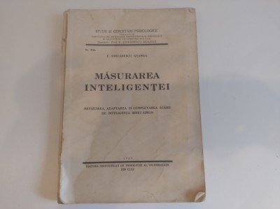Măsurarea inteligenței. F. Ștefănescu Goangă. 1940 foto