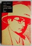 Peste mari si tari &ndash; Mihai Tican-Rumano