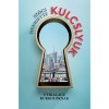 Kulcslyuk - &Uacute;tikalauz kukkol&oacute;knak - Szőcs Henriette