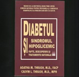 Cumpara ieftin DIABETUL ȘI SINDROM HIPOGLICEMIC - AGATHA M. THRASH - TRATAMENT NATURIST DIABET