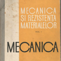 Mecanica si rezistenta materialelor. Vol 1 - M. Sarian