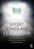 Sport, Ethics and Leadership | USA) Jack (Institute of Sports Law and Ethics Bowen, USA) Ronald S. (GCA Law Partners LLP Katz, USA) Jeffrey R. (Santa