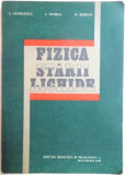 FIZICA STARII LICHIDE de I. GEORGESCU , I. PETREA , D. BORSAN , 1976