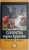 Cleopatra Regina Egiptului - Myriam Harry. Carte Istorie Anticariat