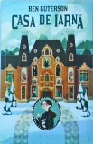 Ben Guterson - Casa de iarna