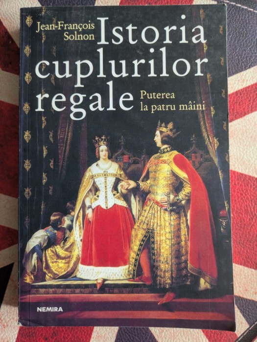 Istoria cuplurilor regale. Istoria la patru maini