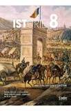 Istorie - Clasa 8 - Manual - Ovidiu Cristea, Ionel Adrian Avram, Ioan Popa, Nicolae Pruna