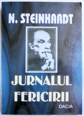 JURNALUL FERICIRII de NICOLAE STEINHARDT , 2001 *INTENS SUBLINIATA foto