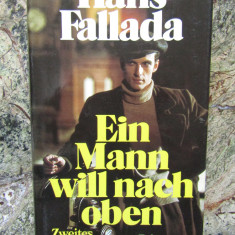 Ein Mann will nach oben -Hans Fallada - IN LIMBA GERMANA