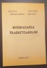 INTERFATAREA TRADUCTOARELOR - NICOLAE JULA, COSTIN CEPISCA, SORIN DAN GRIGORESCU