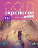 Gold Experience A2+ Student's Book &amp; Interactive eBook with Digital Resources &amp; App, 2nd Edition - Paperback brosat - Sheila Dignen, Amanda Maris - Pe