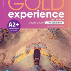 Gold Experience A2+ Student's Book & Interactive eBook with Digital Resources & App, 2nd Edition - Paperback brosat - Sheila Dignen, Amanda Maris - Pe