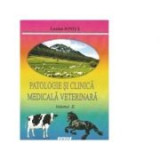 Patologie si clinica medicala veterinara. Volumul II (Lucian Ionita)
