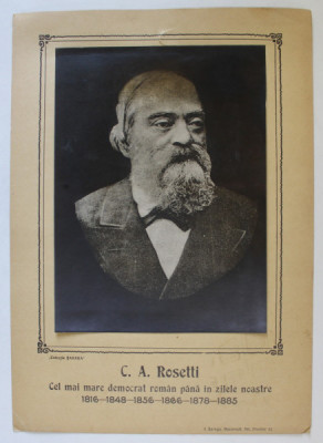 C.A. ROSETTI , CEL MAI MARE DEMOCRAT ROMAN PANA IN ZILELE NOASTRE , 1816 ...1885 , PLANSA DIDACTICA foto