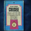 CULISELE PALATULUI REGAL - NEAGU COSMA - Carte Istorie Rom&acirc;nia - Livrare Rapida