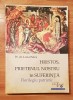 Hristos, prietenul nostru in suferinta. Florilegiu patristic