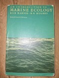 An introduction to marine ecology- R. S. K. Bernes, R. N. Hughes
