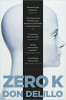 Zero K - Don Delillo, 2017