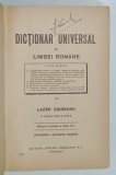 DICTIONAR UNIVERSAL AL LIMBEI ROMANE de LAZAR SAINEANU , A NOUA EDITIUNE , EDITIE INTERBELICA
