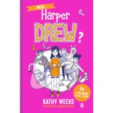 Mizu, Harper Drew? - &Eacute;n. A vil&aacute;gom. Dr&aacute;ma a k&ouml;b&ouml;n! - Kathy Weeks