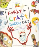 Toy Story 4: Forky in Craft Buddy Day | Drew Daywalt