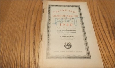 CALENDARUL GOSPODARILOR pe Anul Bisect 1940 - I. Simionescu - 1940, 112 p. cu ilustratii si desene in text; contine pagini cu text publicitar foto