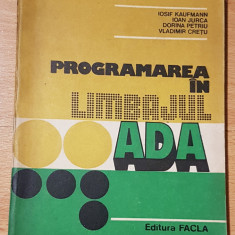 Programarea in limbajul ADA de Iosif Kaufmann, Ioan Jurca