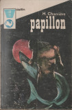 Henri Charriere - Papillon (vol. I, II)